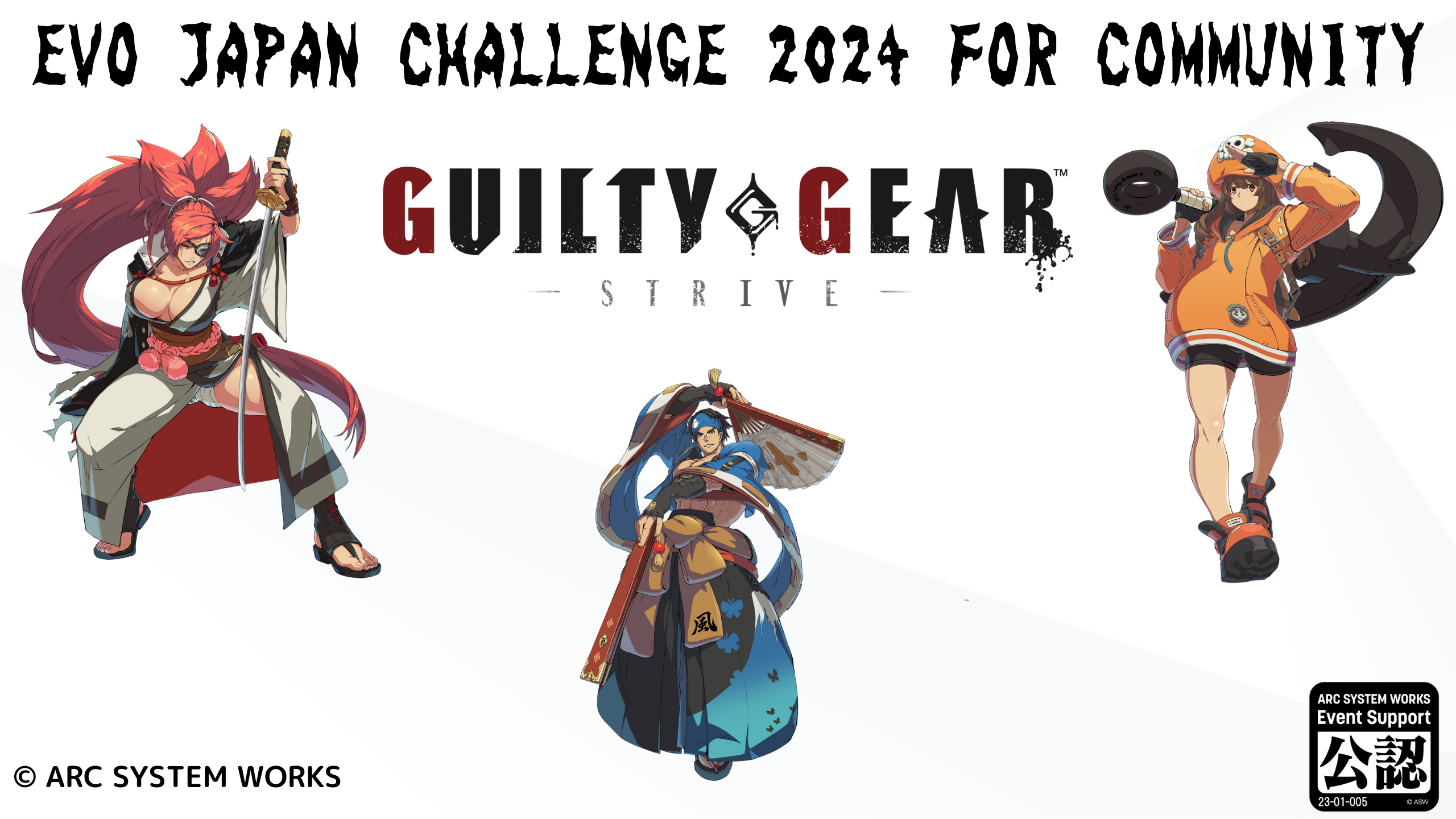 EVO Japan CHALLENGE For Community “GGST EVOJapan2024 チャレンジ大会“