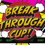 BREAK THROUGH CUP! 予選