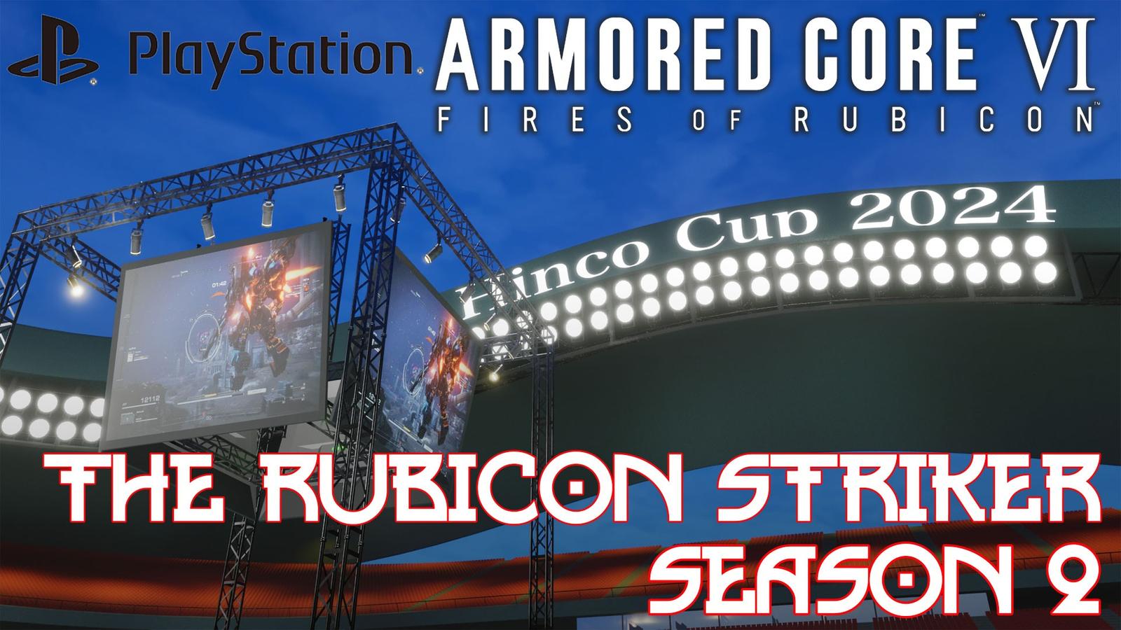 [PS版] ACVI シングル大会 「THE RUBICON STRIKER」