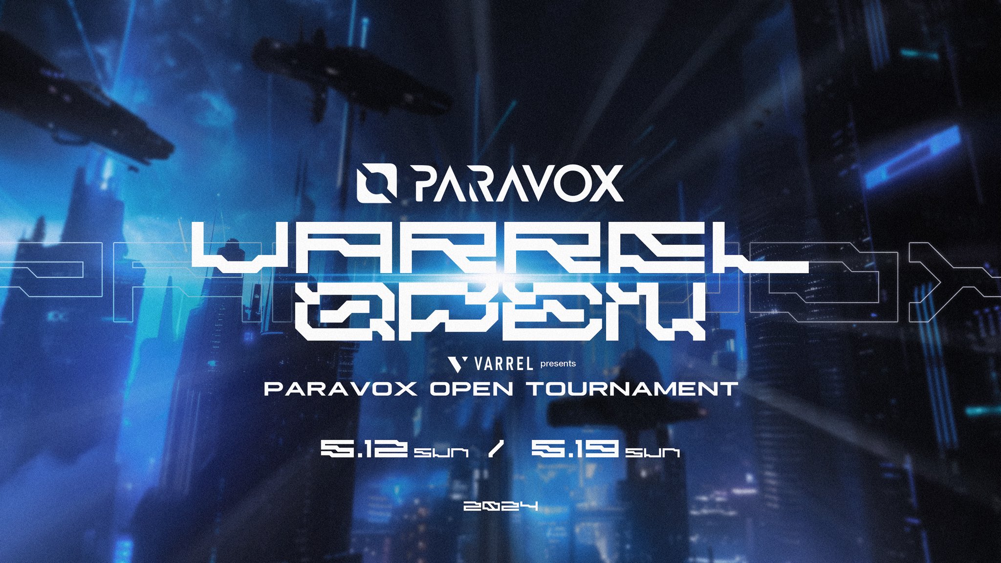 第1回PARAVOX / VARREL OPEN Vol.1