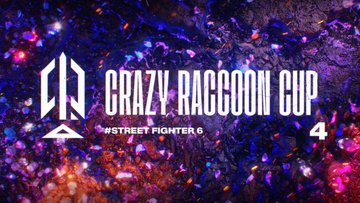 第4回 Crazy Raccoon Cup Street Fighter 6