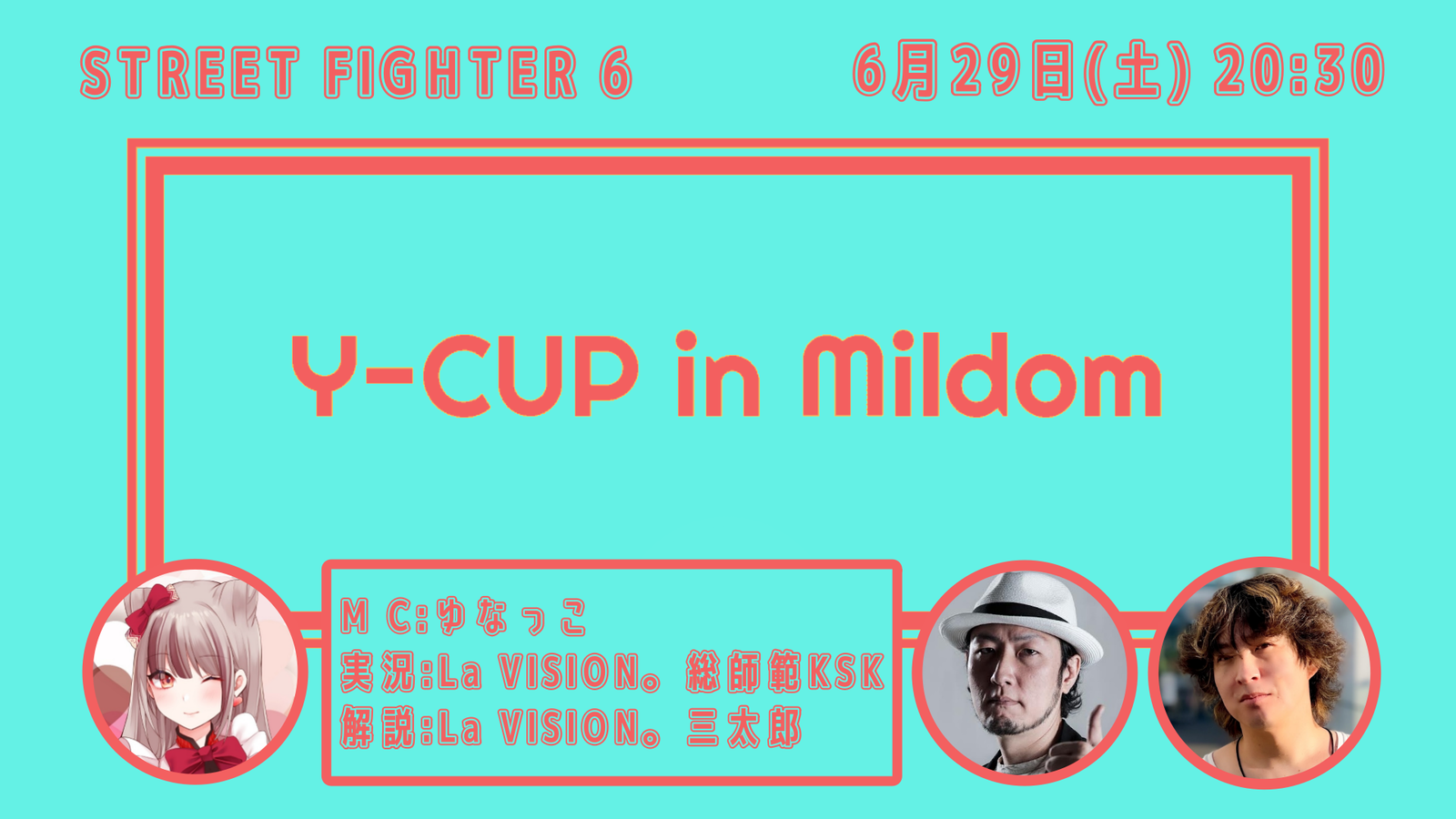 第5回 Y-CUP in Mildom