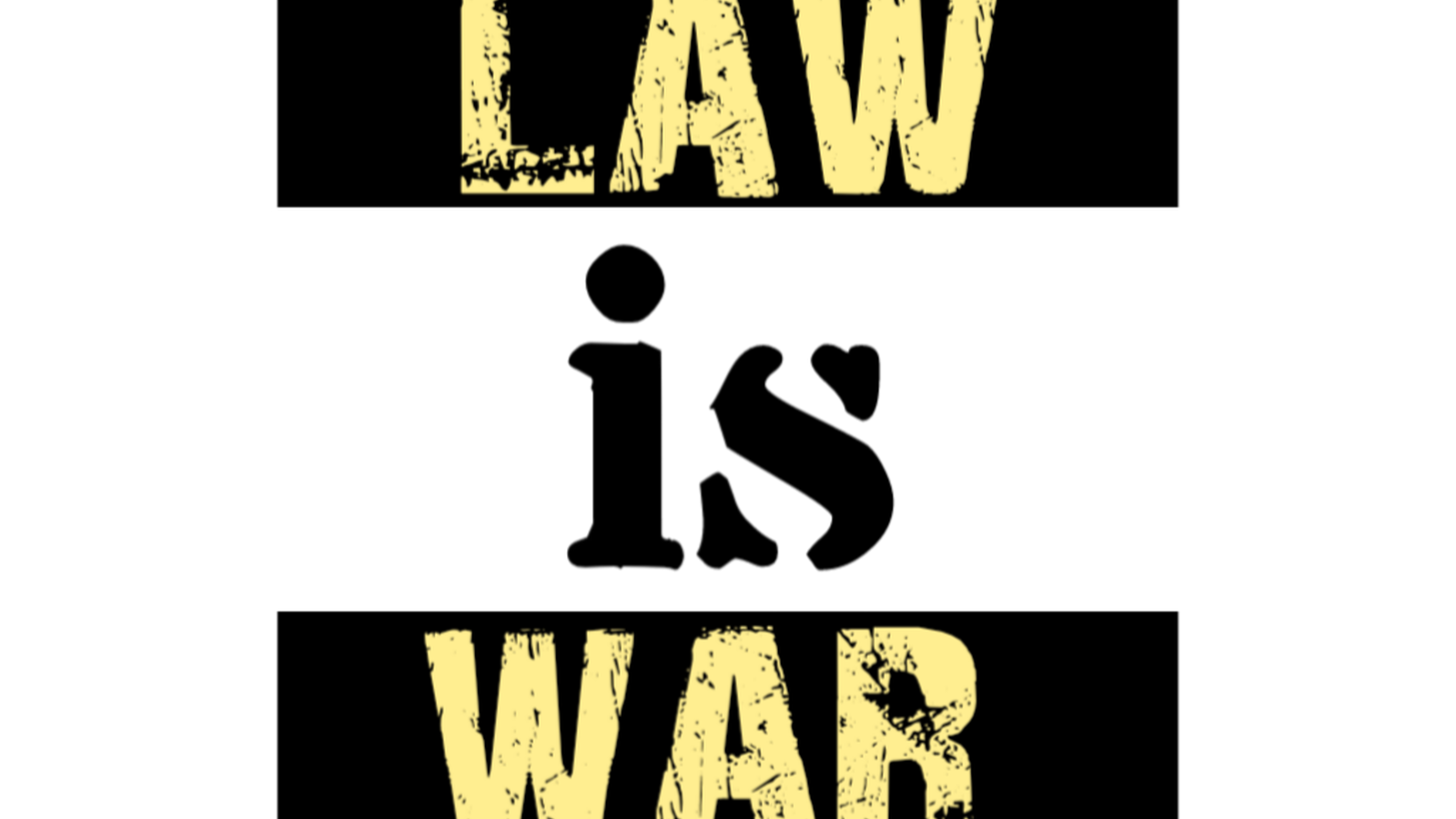 Law is War Episode.1