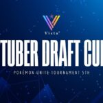 “Vtuber Draft Cup 5th” supported by Vista*