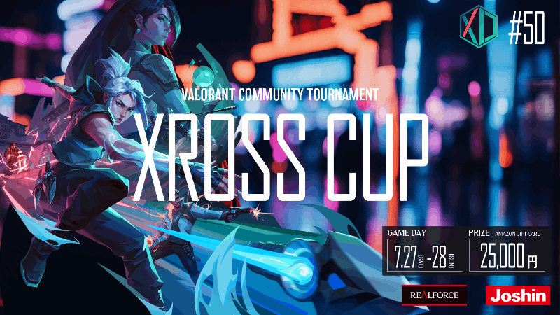 VALORANT Xross Cup 50