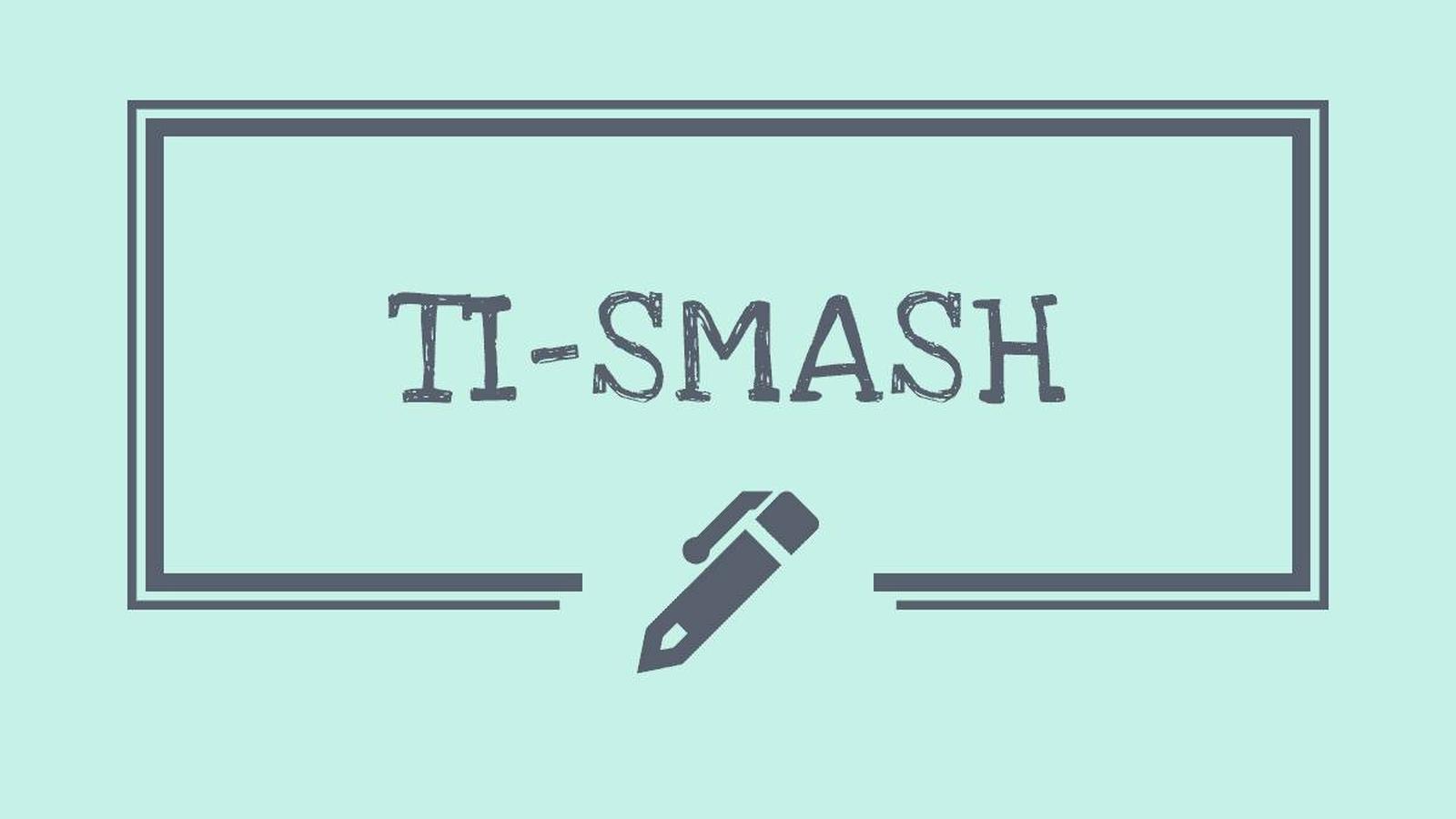 TI-SMASH