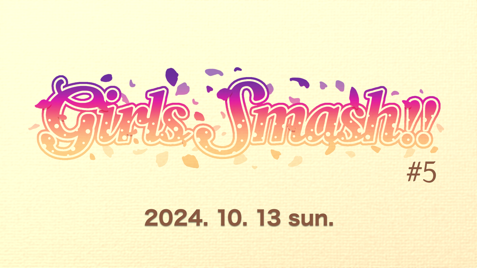 第5回 Girl Smash!!