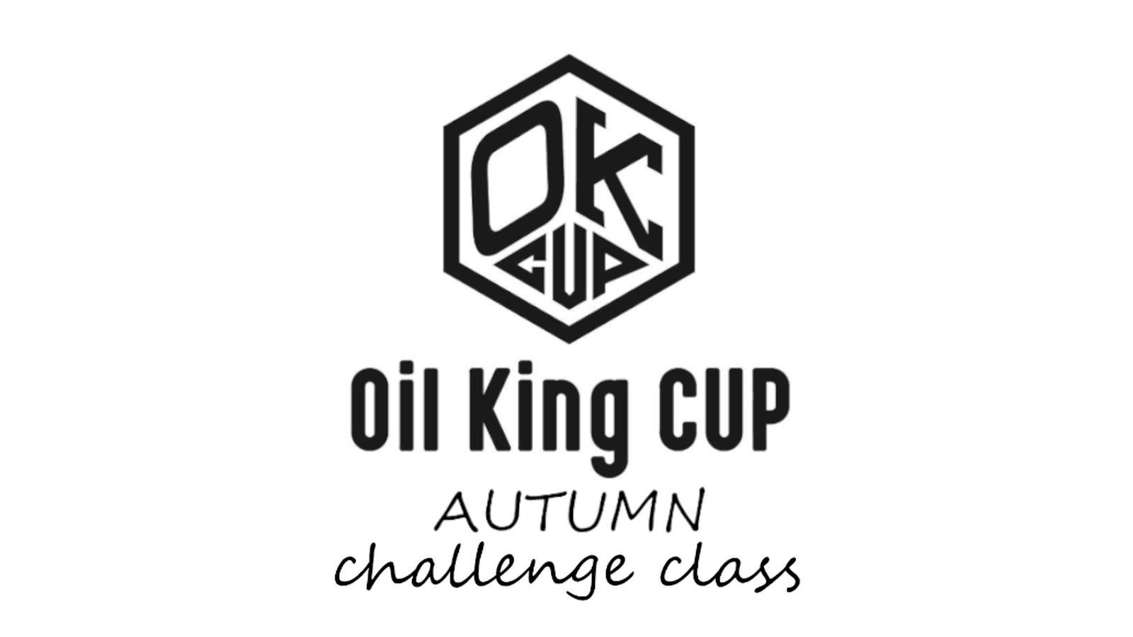 Oil King CUP 〜AUTUMN～ チャレンジクラス