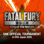 餓狼伝説 City of the Wolves SNK公式トーナメント in EVO Japan 2025