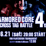 【PS版/早稲田式2on2】ARMORED CORE CROSS TAG BATTLE 4th