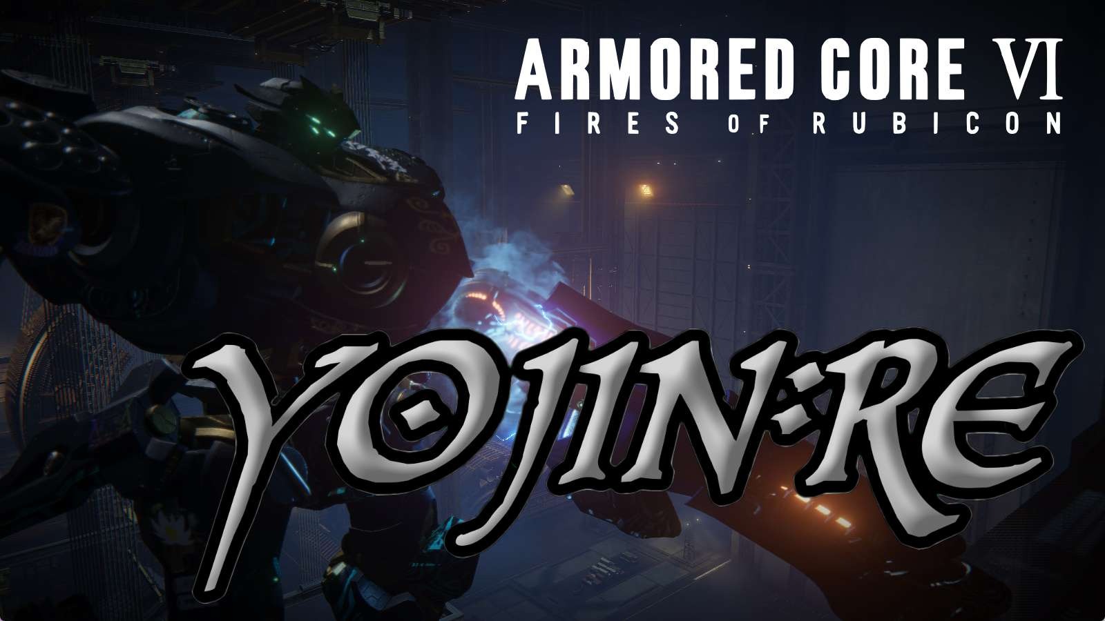 【PC(Steam)版】AC6 YOJIN:Re #5