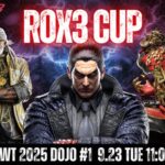 ROX3CUP 鉄拳8 TWT2025 DOJO