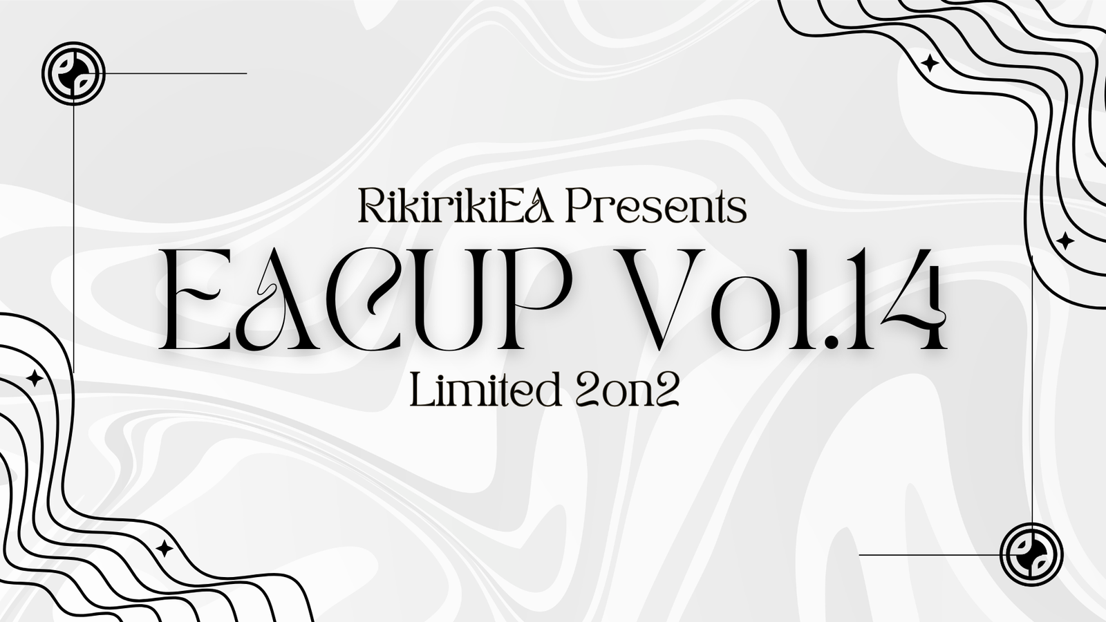 【予選】EACUP Vol.14 Limited 2on2