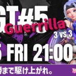 PGT#5 Guerrilla