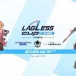 LAGLESS CUP 2025 in KYOTO