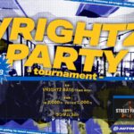 スト６ ランダム3on3　VRIGHTZ PARTY tournament