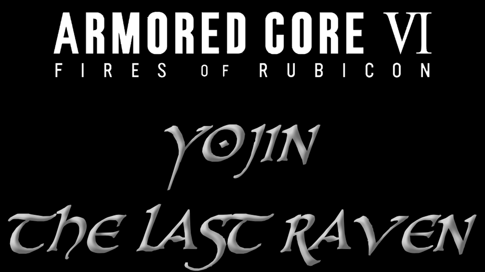 【PC(Steam)版】AC6 YOJIN THE LAST RAVEN｜eスポーツ大会 イベント情報 ゲーム大会