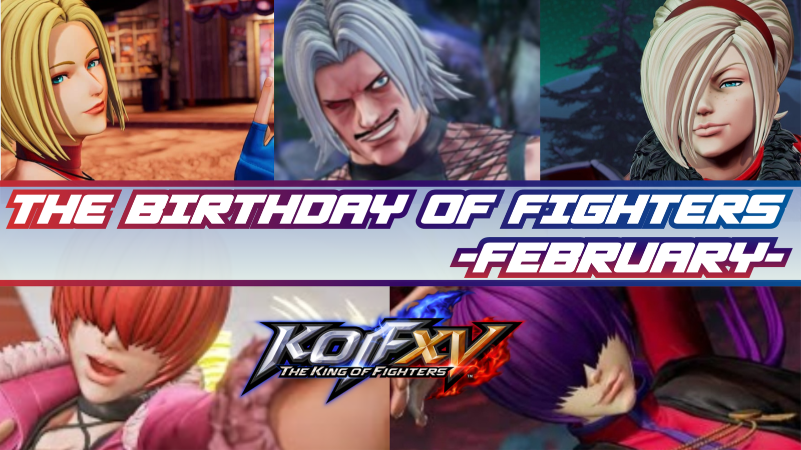 【KOF15】THE BIRTHDAY OF FIGHTERS-FEBRUARY-｜eスポーツ大会 イベント情報 ゲーム大会