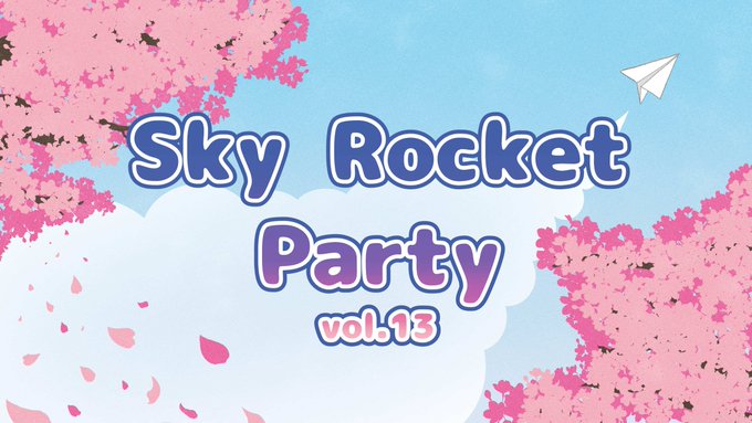 Sky Rocket Party vol.13｜eスポーツ大会 イベント情報 ゲーム大会